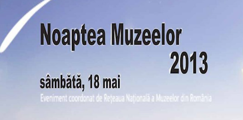 Planuri pentru noaptea muzeelor 2013 – Bucuresti
